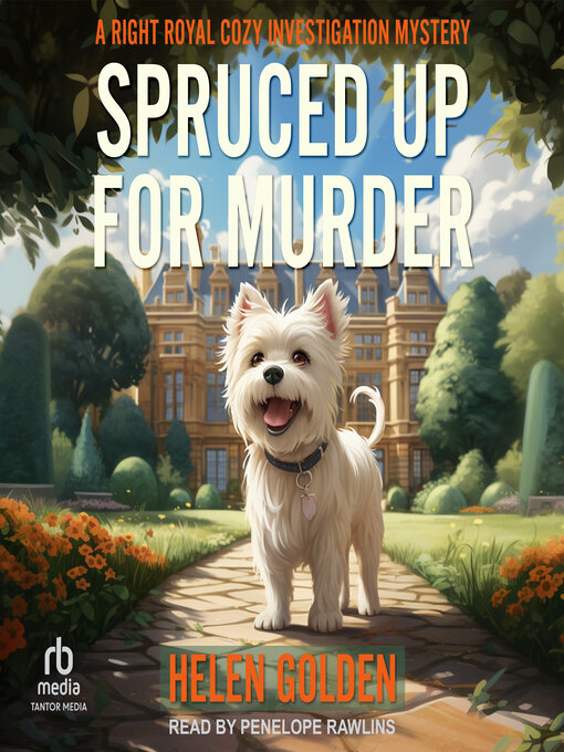 Title details for Spruced Up For Murder by Helen Golden - Wait list